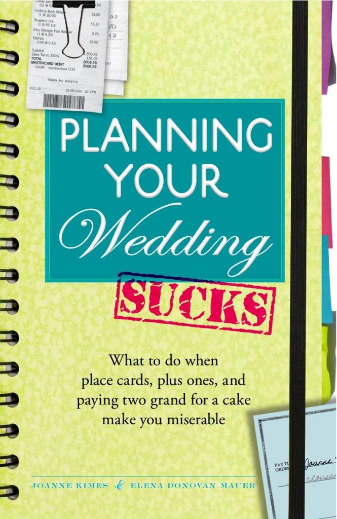 Planning Your Wedding Sucks
